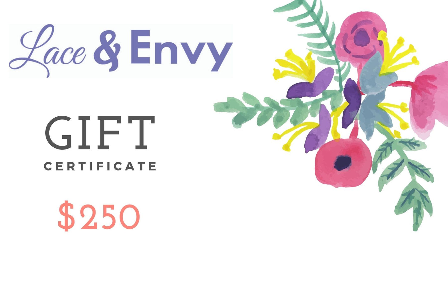 $250 Gift Certificate-Custom Order