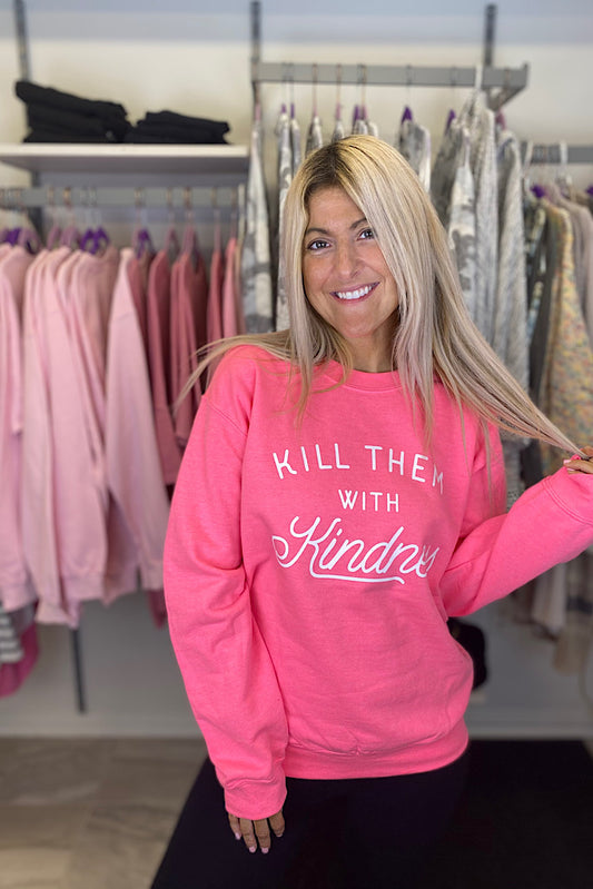 Kill Them With Kindness Sweateshirt-Neon Coral
